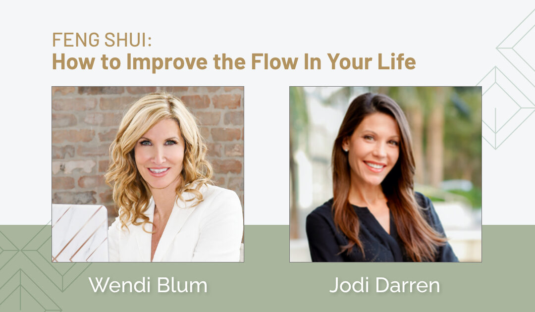 FENG SHUI: How to Improve the Flow In Your Life